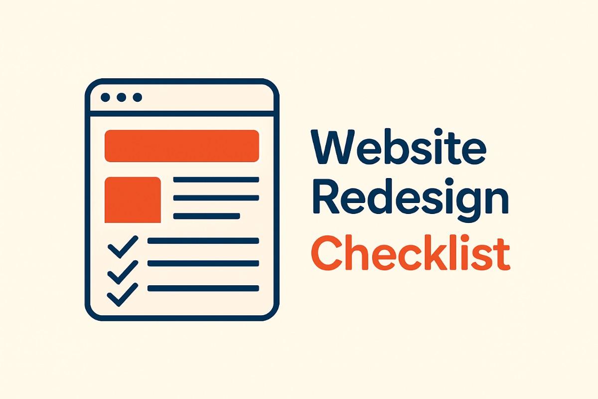 This website redesign checklist offers practical advice for enhancing user experience and performance while increasing conversions and SEO in 2025.